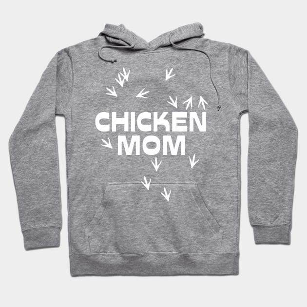 Chicken Mom Hoodie by TheHenHouse